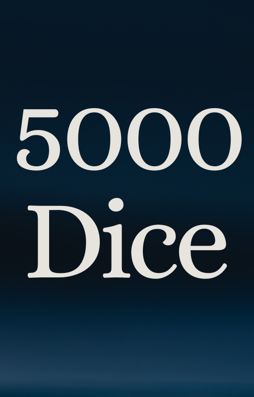 5000 Dice