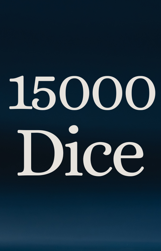 15000 Dice